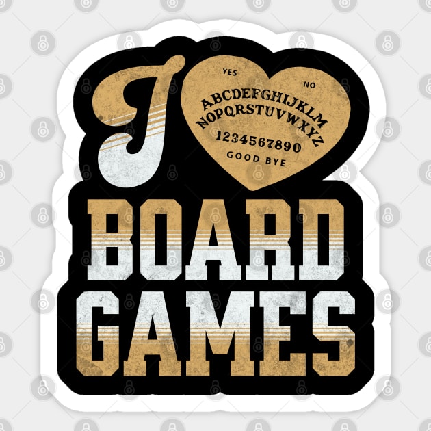 I Love Board Games, Ouija Board Game, Talking Board Sticker by TwistedDesigns by Stefanie